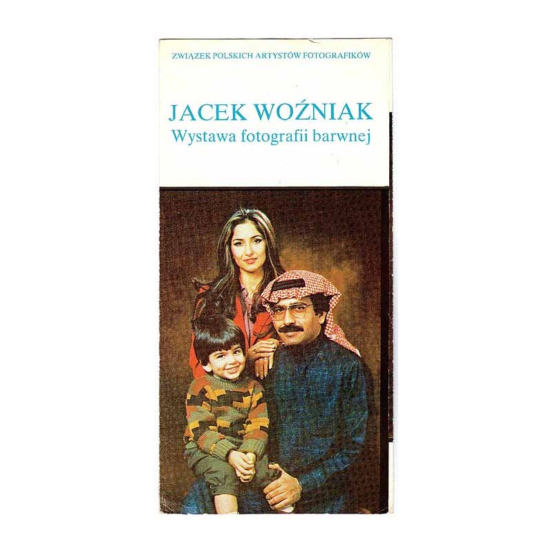 Jacek Woźniak - Wystawa fotografii barwnej. Marzec-kwiecień 1984. Galeria ZPAF - Warszawa, Plac Zamkowy 8