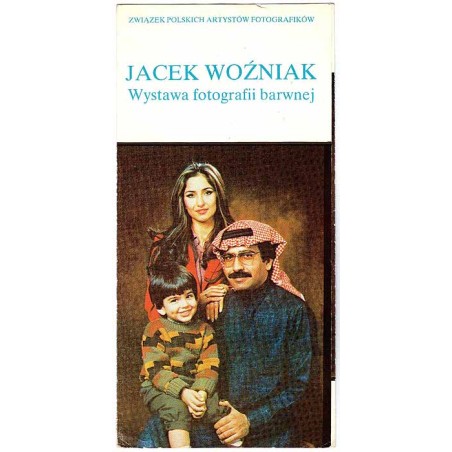 Jacek Woźniak - Wystawa fotografii barwnej. Marzec-kwiecień 1984. Galeria ZPAF - Warszawa, Plac Zamkowy 8