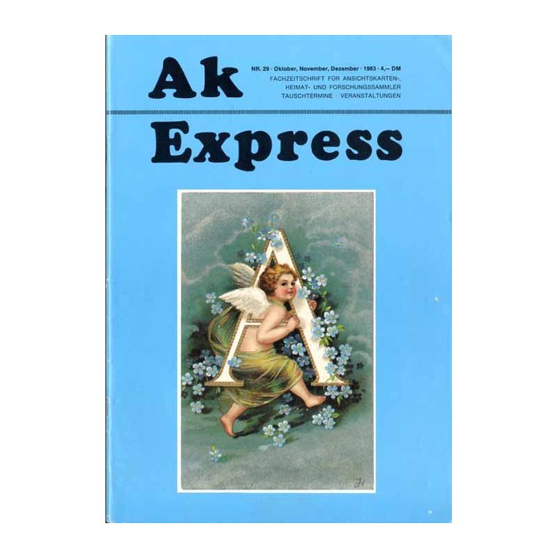 Ak Express Fachzeitschrift für Ansichtskarten-, Heimat- und Forschungssammler, Tauschtermine, Veranstaltungen. (1983). Nr 29 (Ok