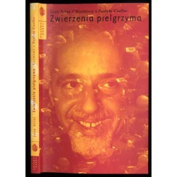 Zwierzenia pielgrzyma. Rozmowy z Paulem Coelho