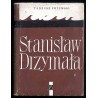 Stanisław Drzymała. Opowieść o Towarzyszu Staniku