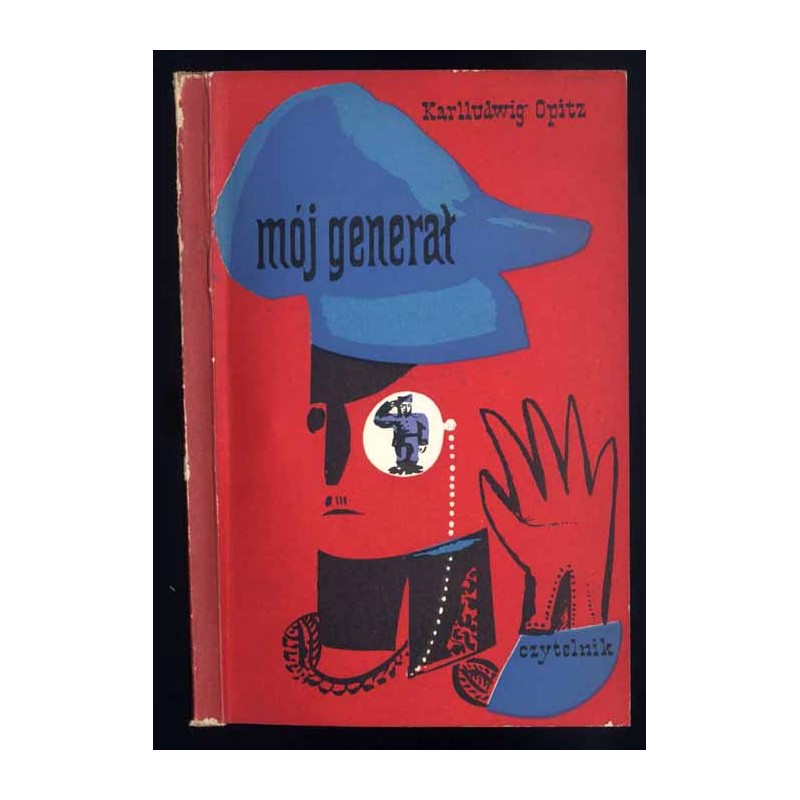 Mój generał. Niezdyscyplinowane zapiski feldfebla