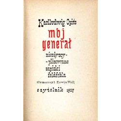 Mój generał. Niezdyscyplinowane zapiski feldfebla