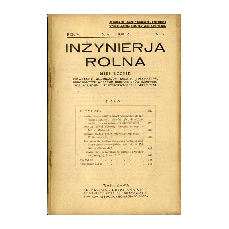 Inżynierja Rolna. Miesięcznik poświęcony meljoracjom rolnym, torfiarstwu, budownictwu wodnemu, budowie dróg, budownictwu wiejski