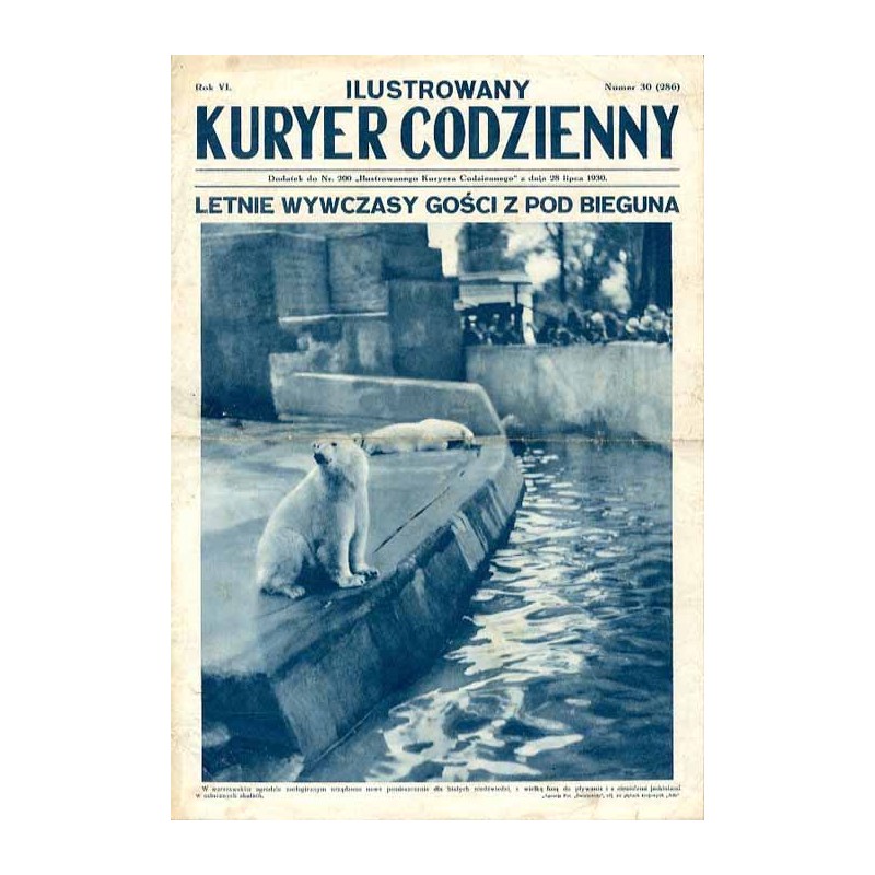 Ilustrowany Kurier Codzienny. Bezpłatny dodatek tygodniowy "Ilustrowanego Kuriera Codziennego" do nr 200. R.6 (1930). Nr 30 (286