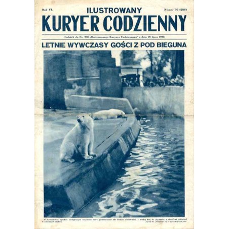 Ilustrowany Kurier Codzienny. Bezpłatny dodatek tygodniowy "Ilustrowanego Kuriera Codziennego" do nr 200. R.6 (1930). Nr 30 (286