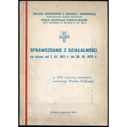 Sprawozdanie z działalności Oddziału Dzielnicowego ZBoWiD Katowice-Wschód za okres od 1.IV.1971 r. do 30.VI.1973 r