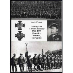 Monografia 11 Pułku Piechoty 1922-1939 (dowódcy, odznaka, chorągwie)