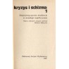 Kryzys i schizma. Antyscjentystyczne tendencje w socjologii współczesnej. 2t