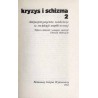 Kryzys i schizma. Antyscjentystyczne tendencje w socjologii współczesnej. 2t