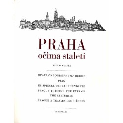 [Widoki Pragi w grafice i fotografii] Praha očima staletí  Praga skvoz prizmu vekov  Prag im Spiegel der Jahrhunderte  Prague