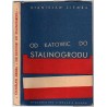 Od Katowic do Stalinogrodu