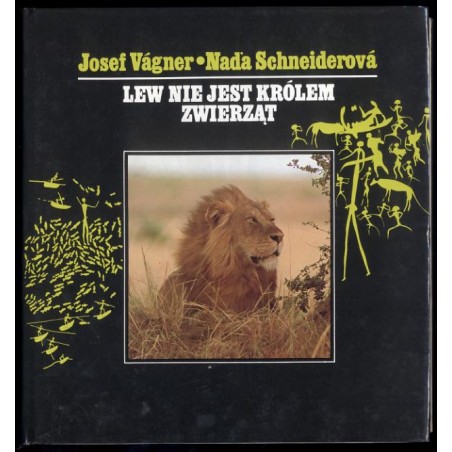 Lew nie jest królem zwierząt