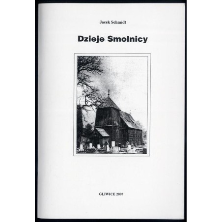 Dzieje Smolnicy. Cz.1