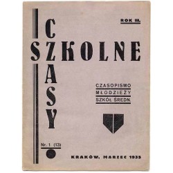 Szkolne Czasy. Czasopismo młodzieży szkół średnich. R.3 (1935). Nr 1(13) (Marzec 1935)