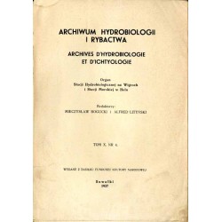 Archiwum Hydrobiologii i Rybactwa. Archives d'Hydrobiologie et d'Ichthyologie. T.10, nr 4 (1937): Wyniki badań hydrobiologicznyc