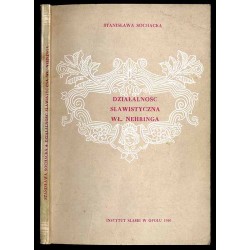Działalność slawistyczna Władysława Nehringa na tle epoki