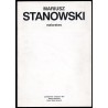Mariusz Stanowski. Malarstwo. Październik - listopad 1997. Galeria Bałucka. Łódź, Stary Rynek 2