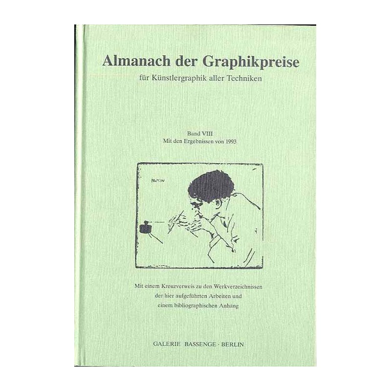 Almanach der Graphikpreise für Künstlergraphik aller Techniken. Angebote und Ergebnisse wichtiger Auktionen aus Deutschland und