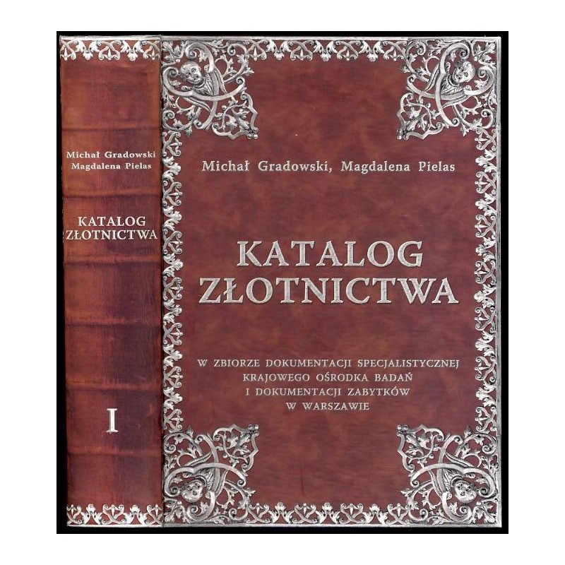 Katalog złotnictwa w zbiorze dokumentacji specjalistycznej Krajowego Ośrodka Badań i Dokumentacji Zabytków w Warszawie. 2cz. w 2
