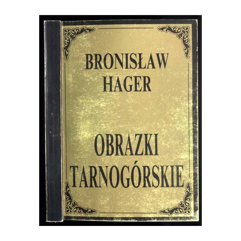 Obrazki tarnogórskie