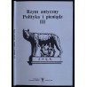 Rzym antyczny. Polityka i pieniądz. T.3