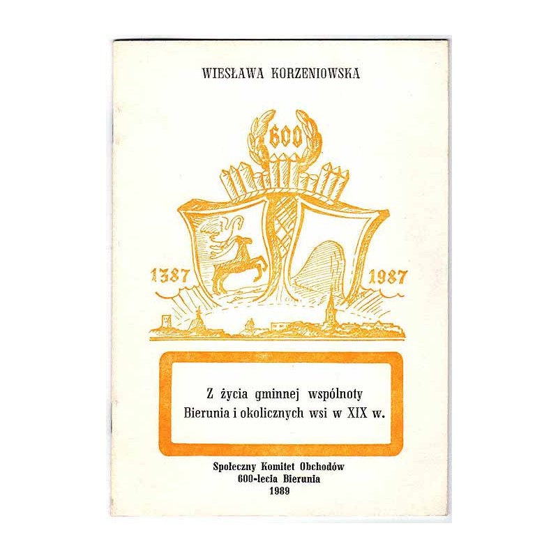 Z życia gminnej wspólnoty Bierunia i okolicznych wsi w XIX w