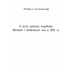 Z życia gminnej wspólnoty Bierunia i okolicznych wsi w XIX w