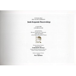 Józef Krzysztof Oraczewski. Obrazy z cyklu: Biczowani 1997 r., Światła 1998 r., Skrzydlaci 1999 r., Drzewoludzie 2000 r., Nieust