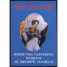 Niech żyje Cesarz! Wizerunki Napoleona wybrane ze zbiorów polskich. Katalog wystawy luty-kwiecień 2002