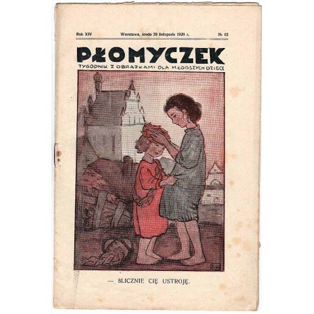 Płomyczek. Tygodnik z obrazkami dla młodszych dzieci. R.14 (1929). Nr 12 (20 listopada 1929)