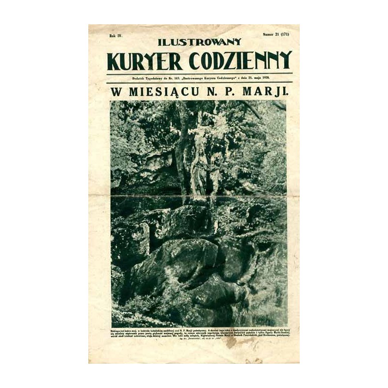 Ilustrowany Kurier Codzienny. Bezpłatny dodatek tygodniowy "Ilustrowanego Kuriera Codziennego" do nr 140. R.4 (1928). Nr 21 (171
