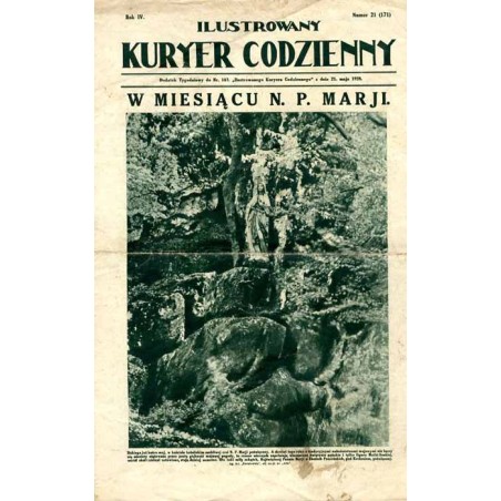Ilustrowany Kurier Codzienny. Bezpłatny dodatek tygodniowy "Ilustrowanego Kuriera Codziennego" do nr 140. R.4 (1928). Nr 21 (171