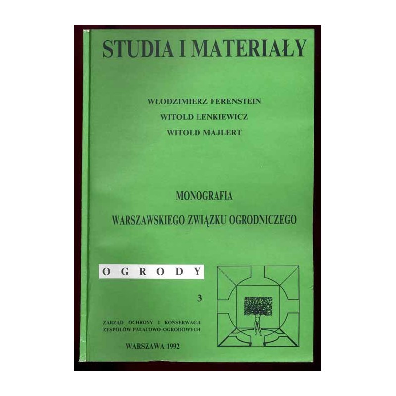 Monografia Warszawskiego Związku Ogrodniczego