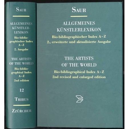 Saur Allgemeines Künstlerlexikon. Bio-bibliographischer Index A-Z. The artists of the world. Bio-bibliographical index A-Z. Ency