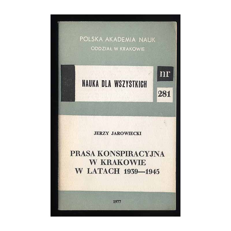 Prasa konspiracyjna w Krakowie w latach 1939-1945