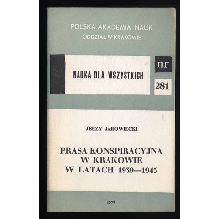 Prasa konspiracyjna w Krakowie w latach 1939-1945
