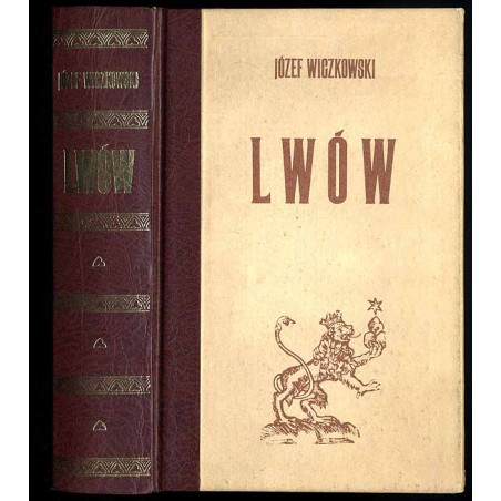Lwów, jego rozwój i stan kulturalny oraz przewodnik po mieście