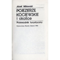 Pojezierze Kociewskie i okolice. Przewodnik turystyczny