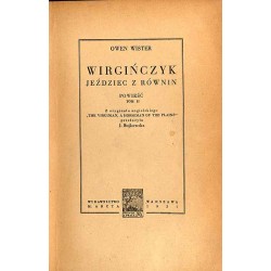 Wirgińczyk. Jeździec z równin. Powieść. T.2