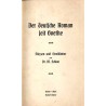 Der deutsche Roman seit Goethe. Skizzen und Streiflichter