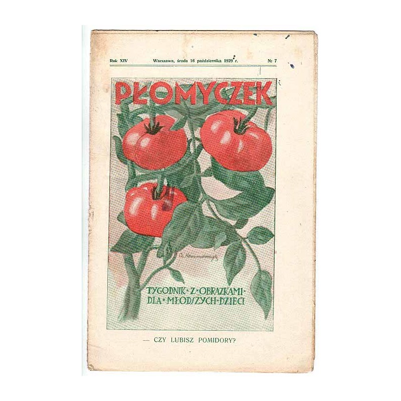 Płomyczek. Tygodnik z obrazkami dla młodszych dzieci. R.14 (1929). Nr 7 (16 października 1929)