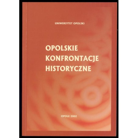 Opolskie konfrontacje historyczne