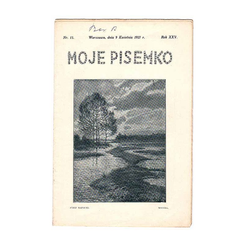 Moje Pisemko. R.25 (1927). Nr 15 (9 kwietnia 1927)