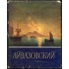 Ivan Konstantinovič Ajvazovskij [Иван Константинович Айвазовский]