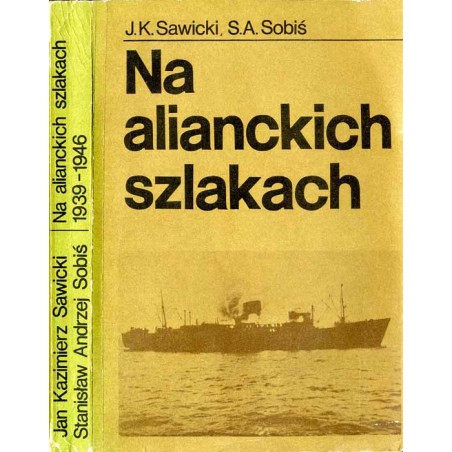 Na alianckich szlakach 1939-1946