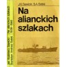 Na alianckich szlakach 1939-1946