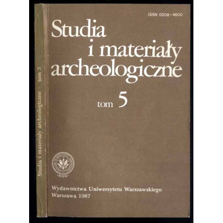 Studia i Materiały Archeologiczne. T.5 (1987)