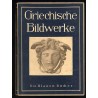 Griechische Bildwerke