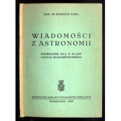Wiadomości z astronomii. Podręcznik dla II klasy liceum humanistycznego